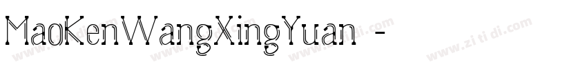 MaoKenWangXingYuan 猫字体转换